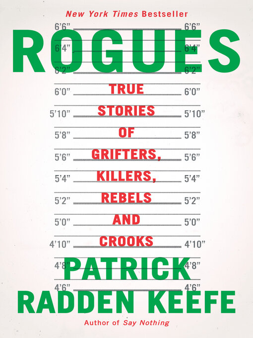 Rogues true stories of grifters, killers, rebels, and crooks